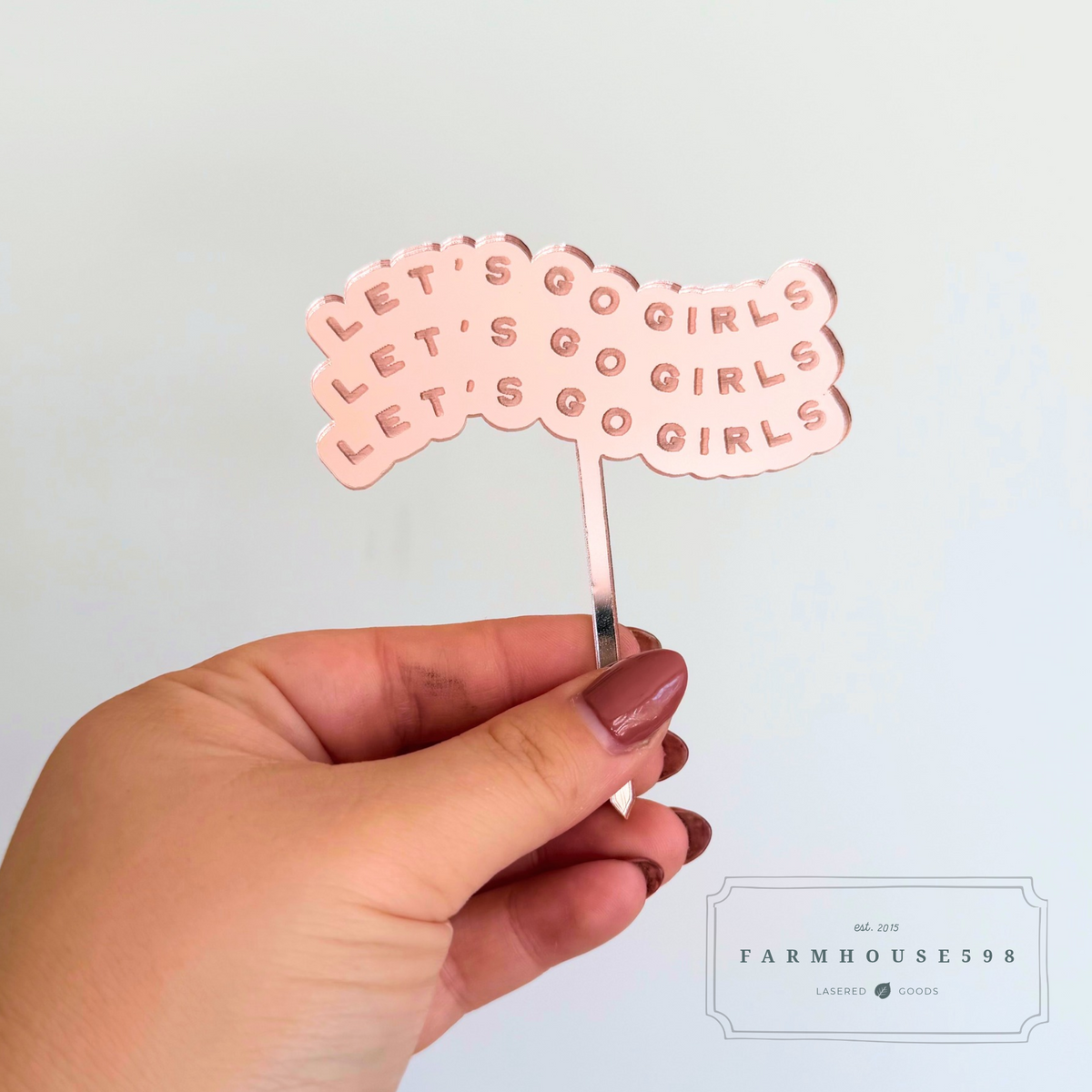 "Let's Go Girls" Cake Topper