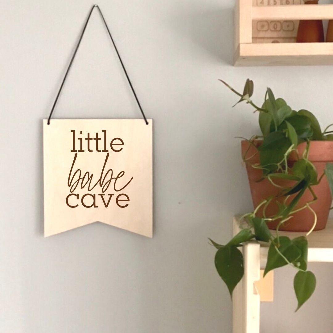 Little Babe Cave Laser Engraved Pennant