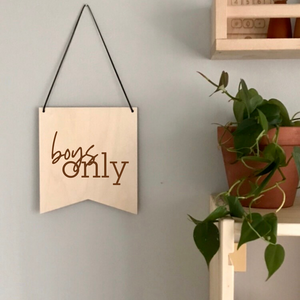 Boys Only Laser Engraved Pennant