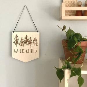 Wild Child Laser Engraved Pennant