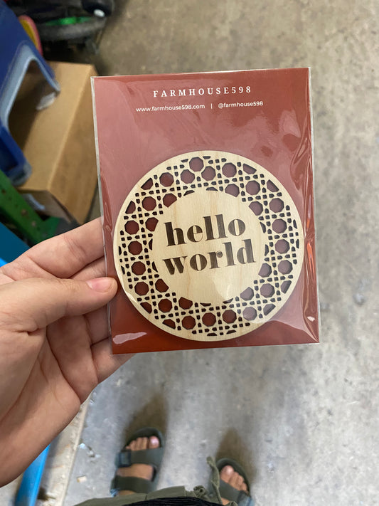 4” Rattan Hello World