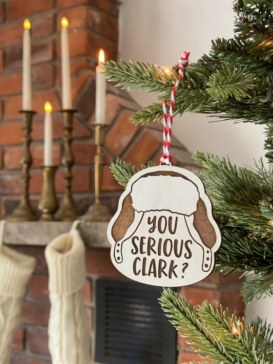 You Serious Clark? Ornament