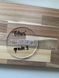 Acrylic First & Last Day Signs